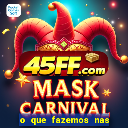 o que fazemos nas sombras redecanais